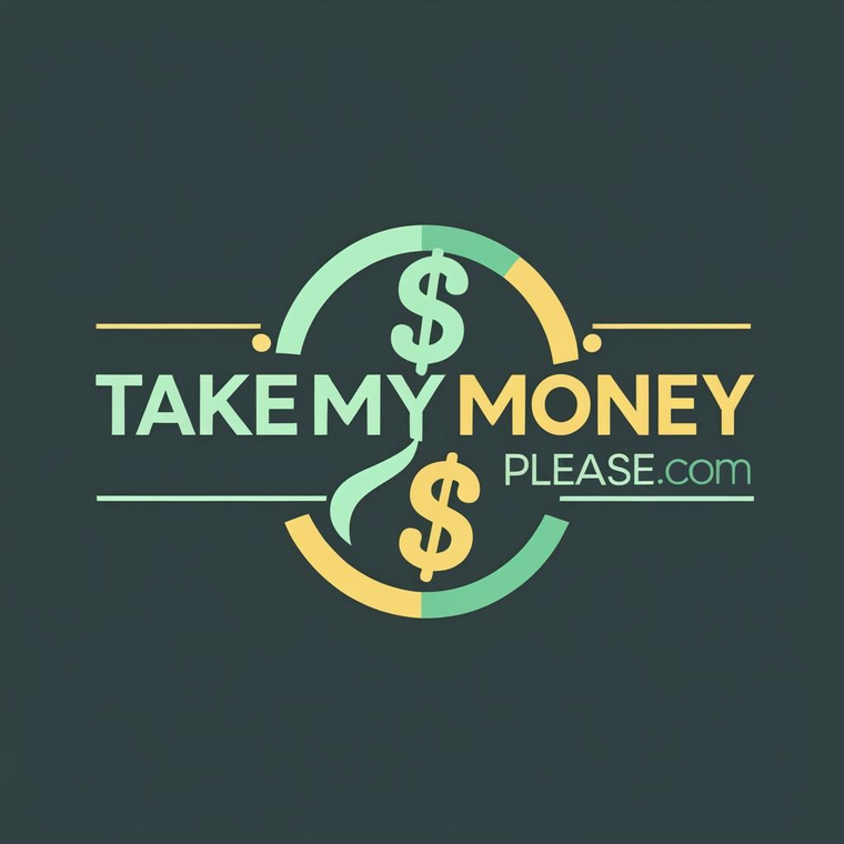 takemymoneyplease.com
